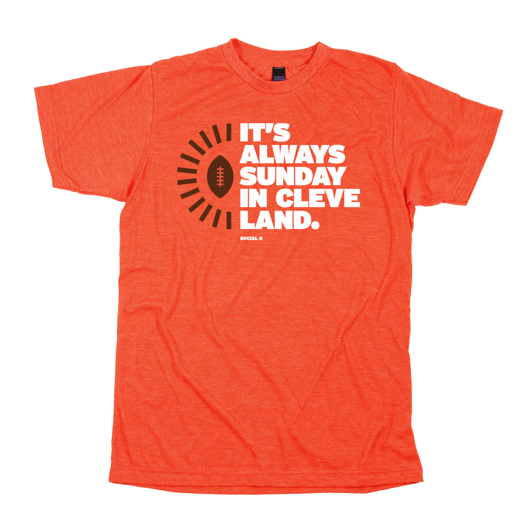 It's Always Sunday in Cleveland | Football Tee | The Social Dept.