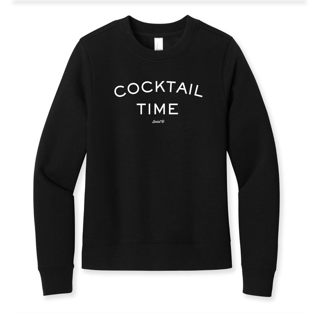 Cocktail Time Women's Crewneck | The Social Dept.