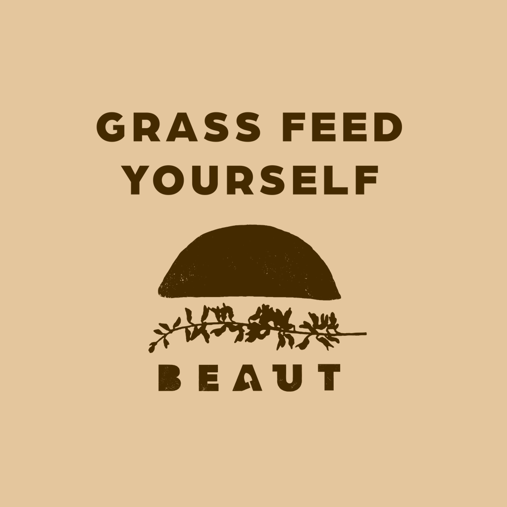 Beaut Burger | Grass Feed Yourself | The Social Dept.