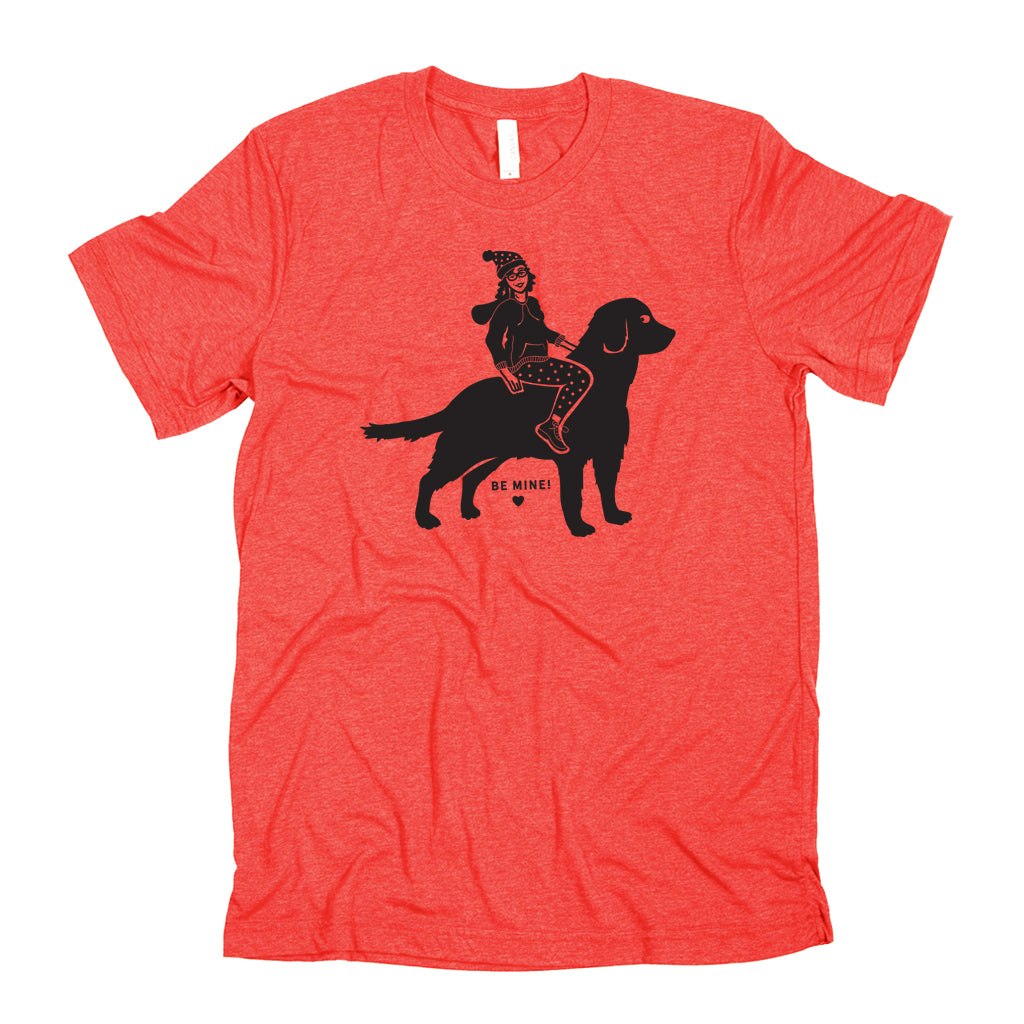 Be Mine Super soft shirt for Dog Lovers The Social Dept