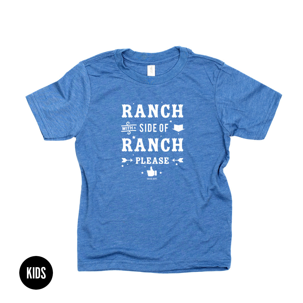 Ranch with a side of Ranch | Kids tee for Ranch lovers